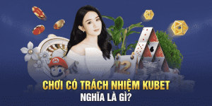 Cách Đảm Bảo Trải Nghiệm Chơi Có Trách Nhiệm Tại KUBET